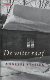 290 Andrzej Stasiuk – De witte raaf
